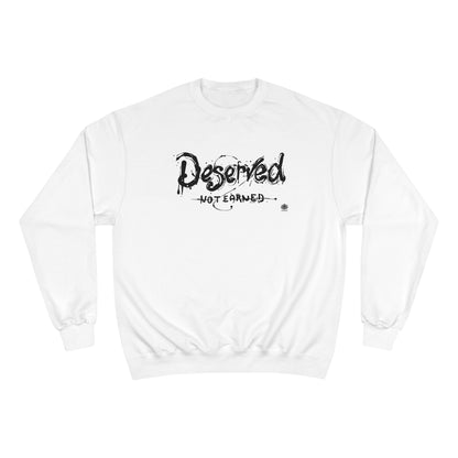 Kngdom &quot;DRIP&quot; (Deserved- Not Earned) - Unisex Champion Sweatshirt W/ Blk Side Kngdom Logo