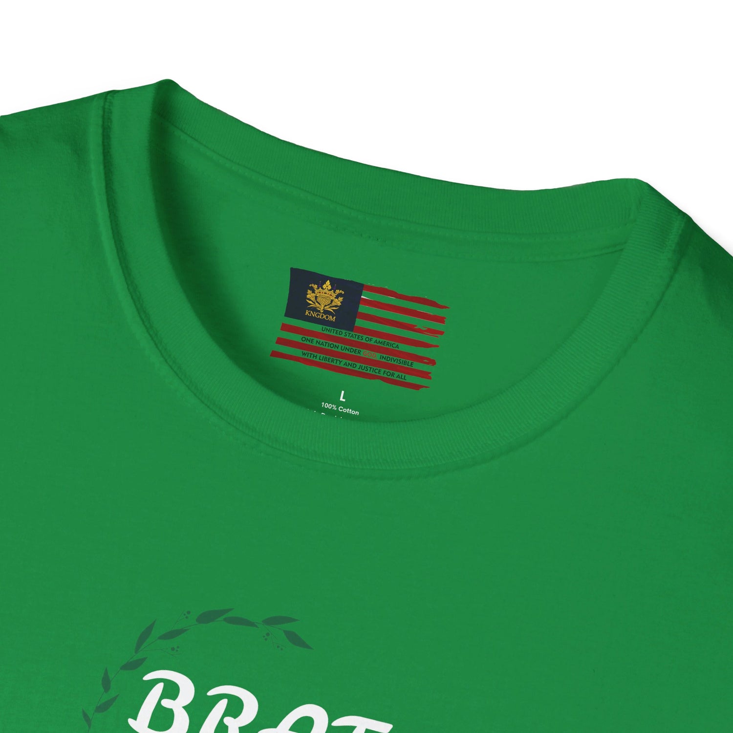 &quot;BRAT&quot;(QUOTE)- Unisex Softstyle T-Shirt W/ Kngdom Logo