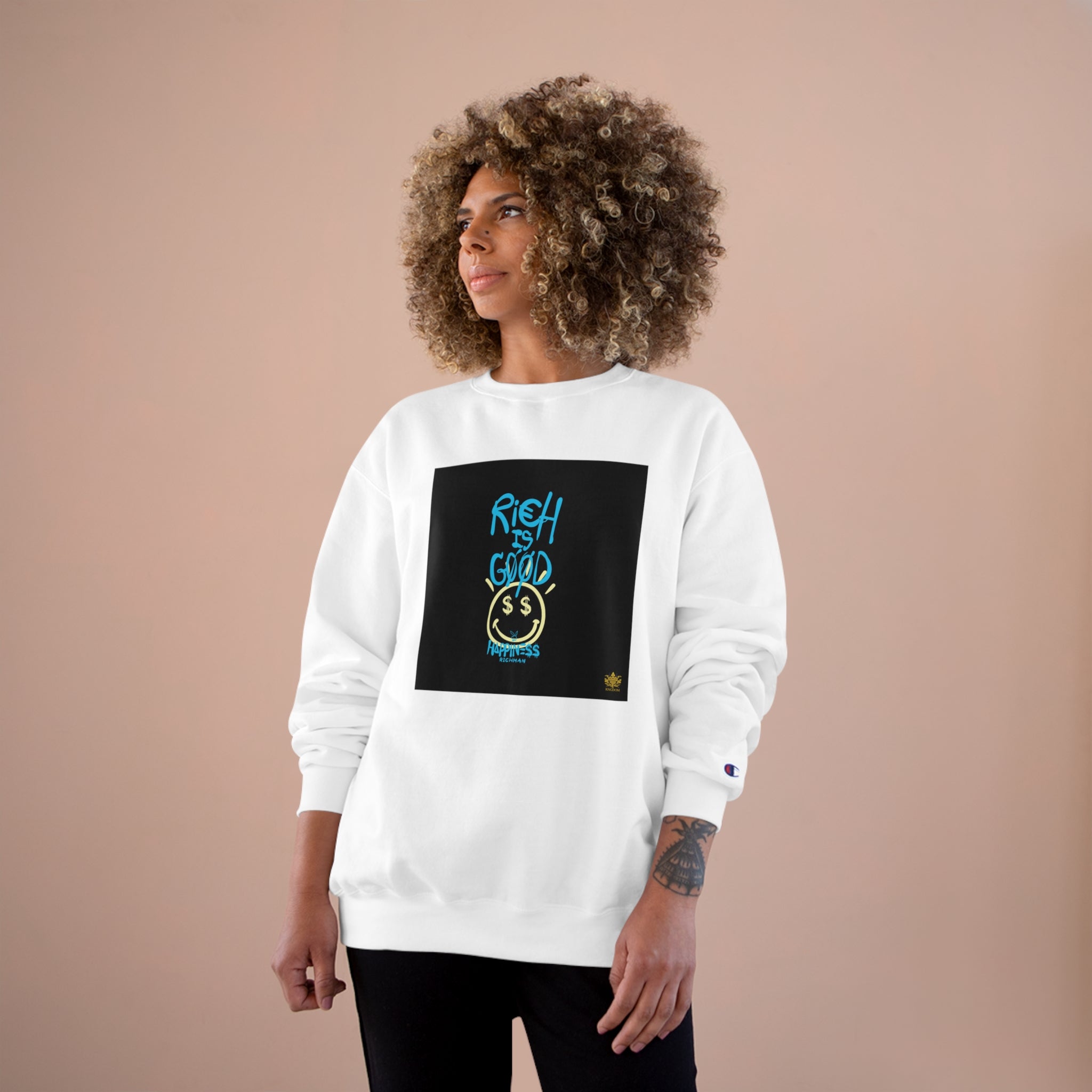 Kngdom &quot;DRIP&quot; (RICH IS GOOD HAPPINESS) - Unisex Champion Sweatshirt W/ Kngdom Logo