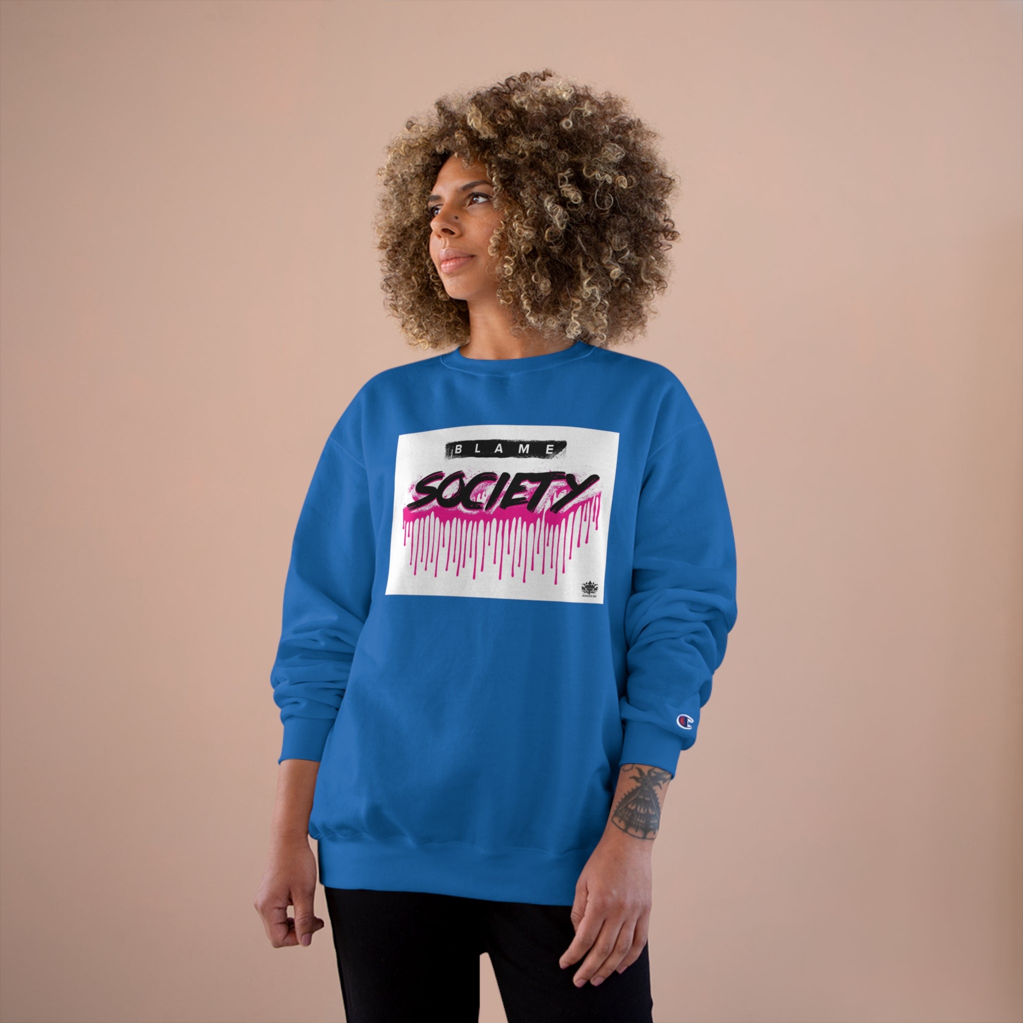 Kngdom &quot;DRIP&quot; (Blame Society) - Unisex Champion Sweatshirt W/ Blk Kngdom Logo