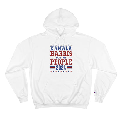 &quot;KAMALA HARRIS FOR THE PEOPLE 2024&quot;(QUOTE)- Unisex Champion Hoodie W/ Kngdom Logo