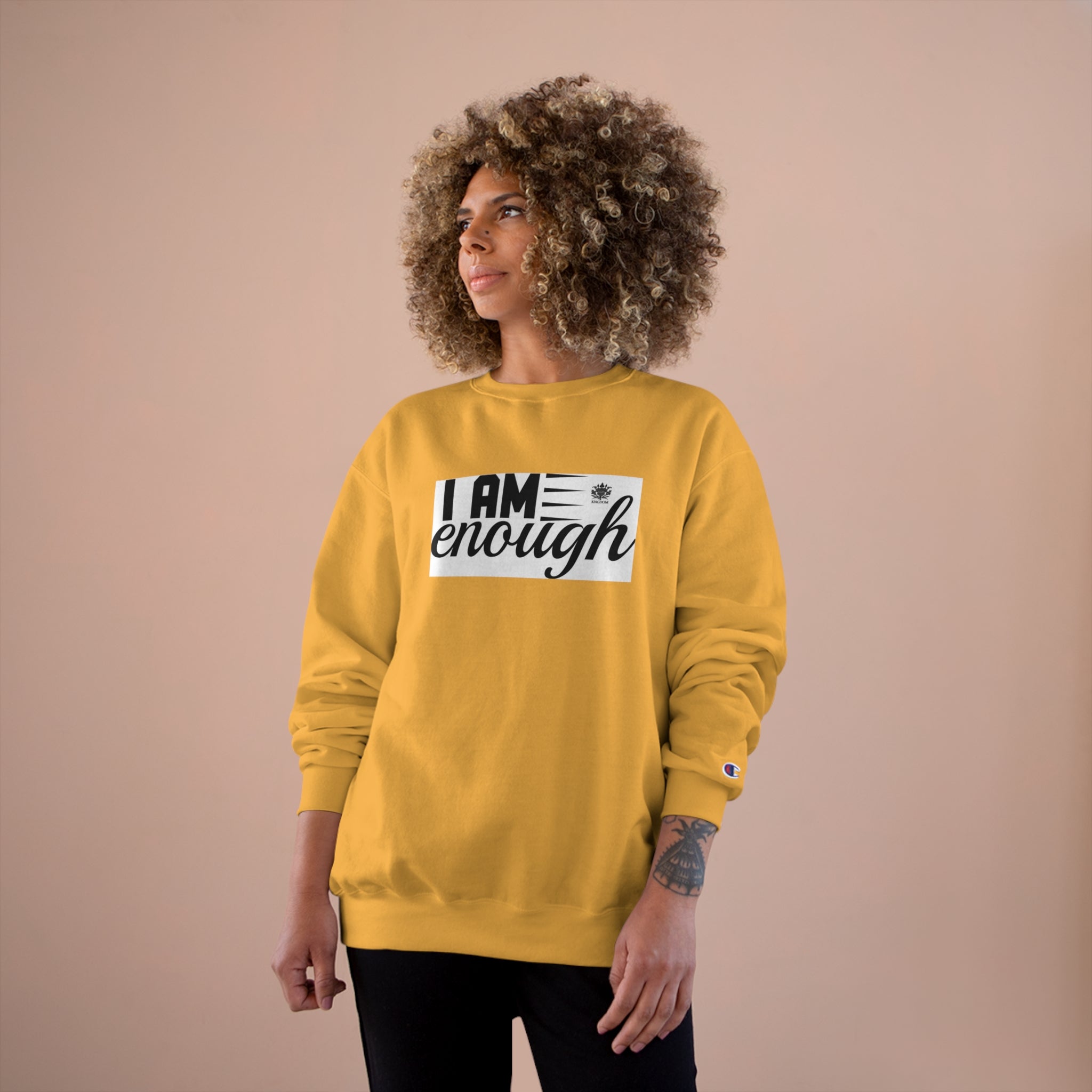 Kngdom &quot;DRIP&quot; (I AM ENOUGH)- Unisex Champion Sweatshirt W/ Kngdom Logo