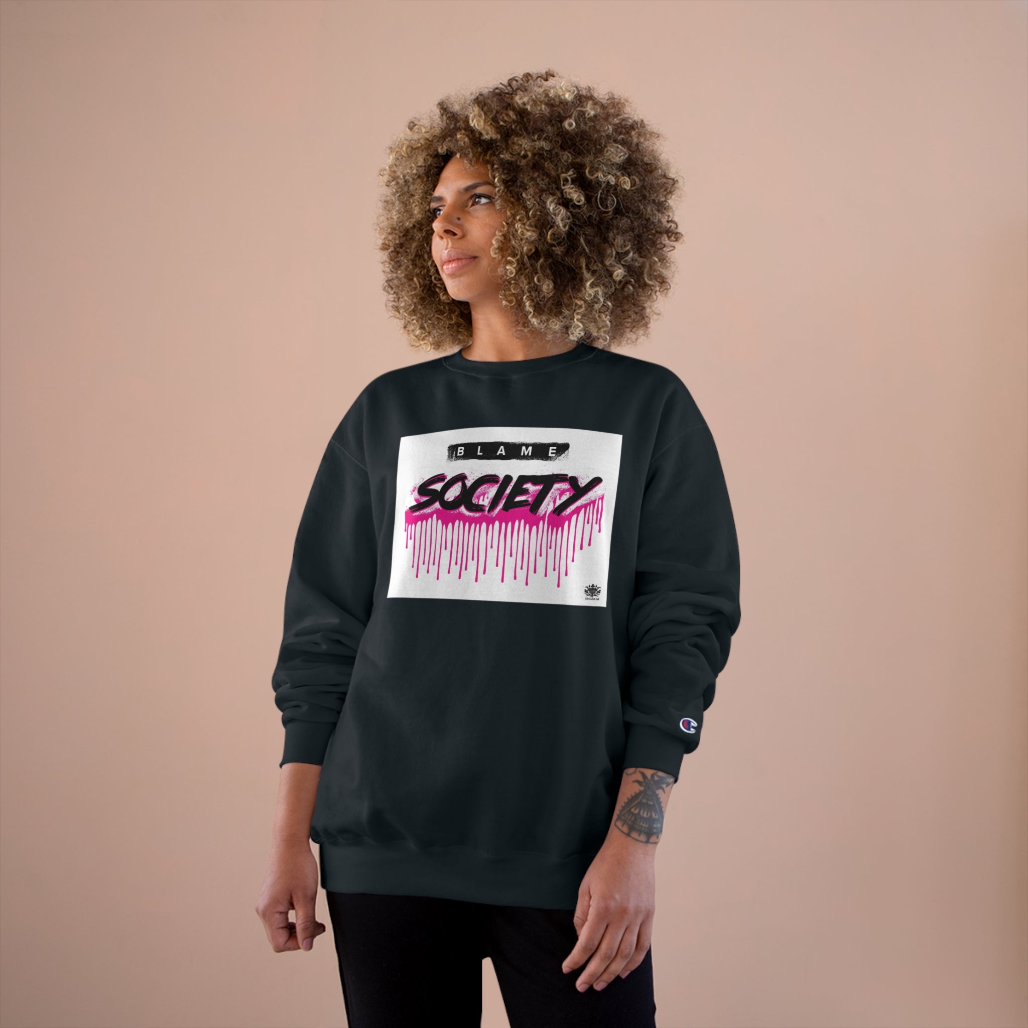 Kngdom &quot;DRIP&quot; (Blame Society) - Unisex Champion Sweatshirt W/ Blk Kngdom Logo