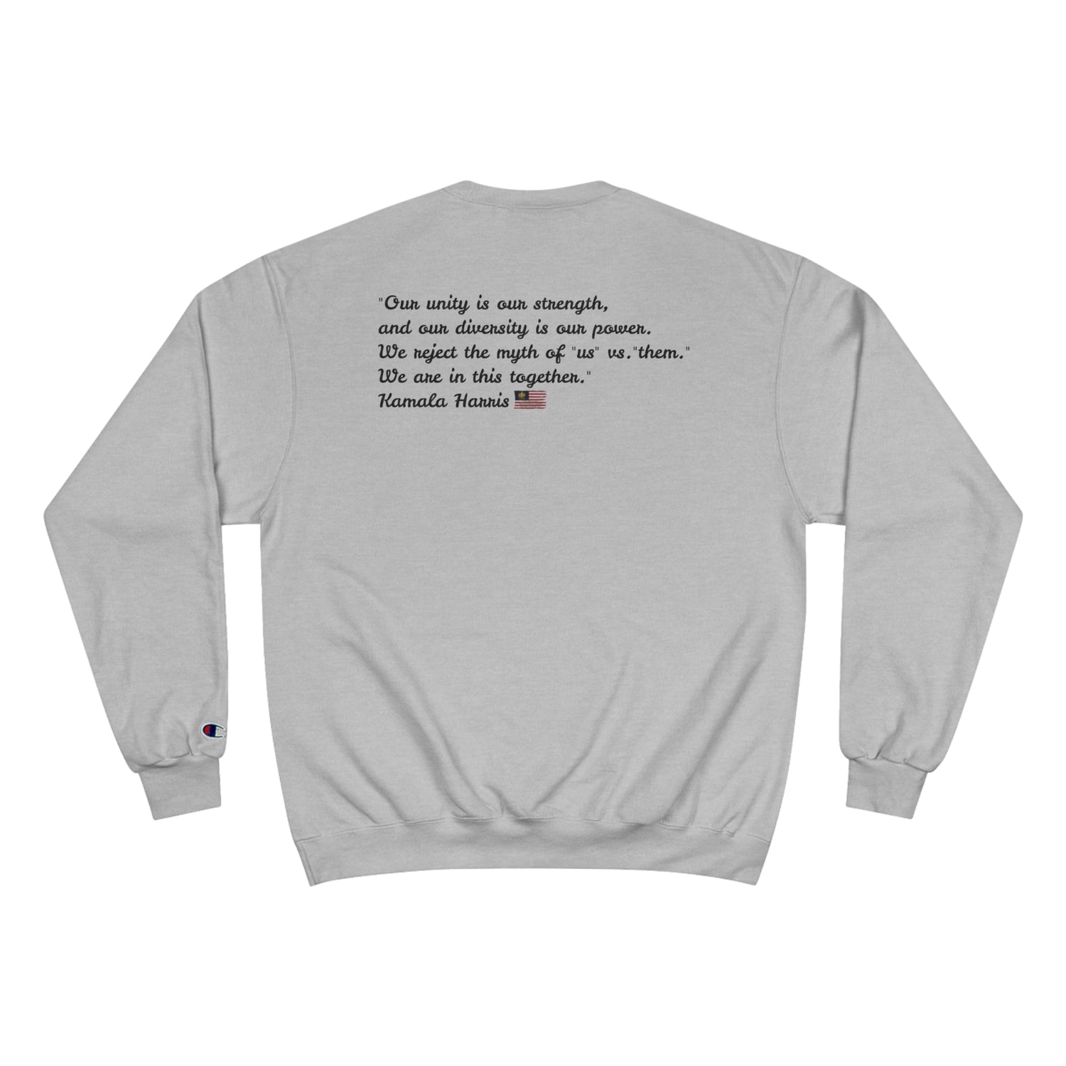 &quot;Extension of Self Wo-MAN.Together We Win&quot; KAMALA~WALZ 2024(QUOTE)- Unisex Champion Sweatshirt W/ Kngdom Logo