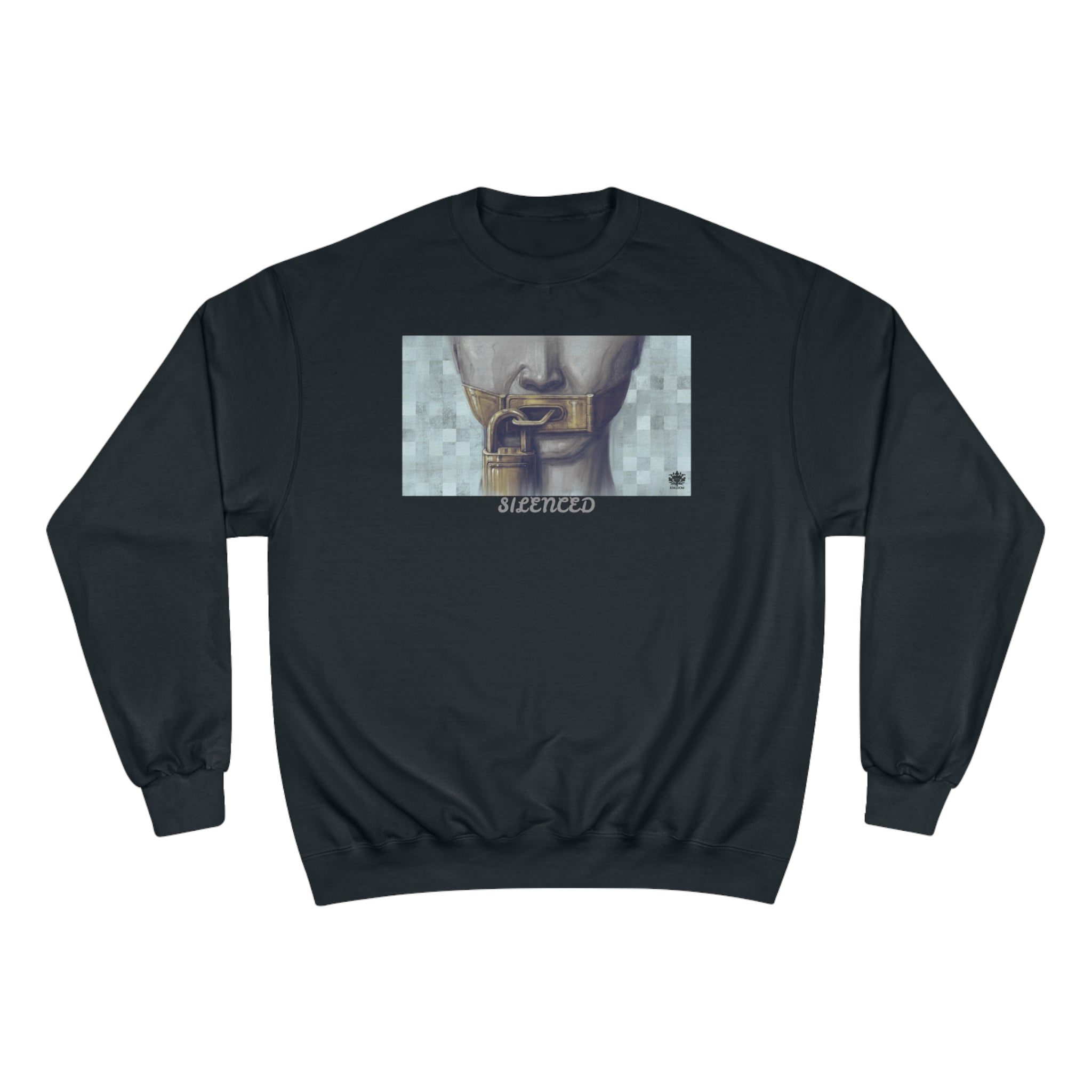 &quot;SILENCED&quot;- Unisex Champion Sweatshirt W/ Blk Kngdom Logo