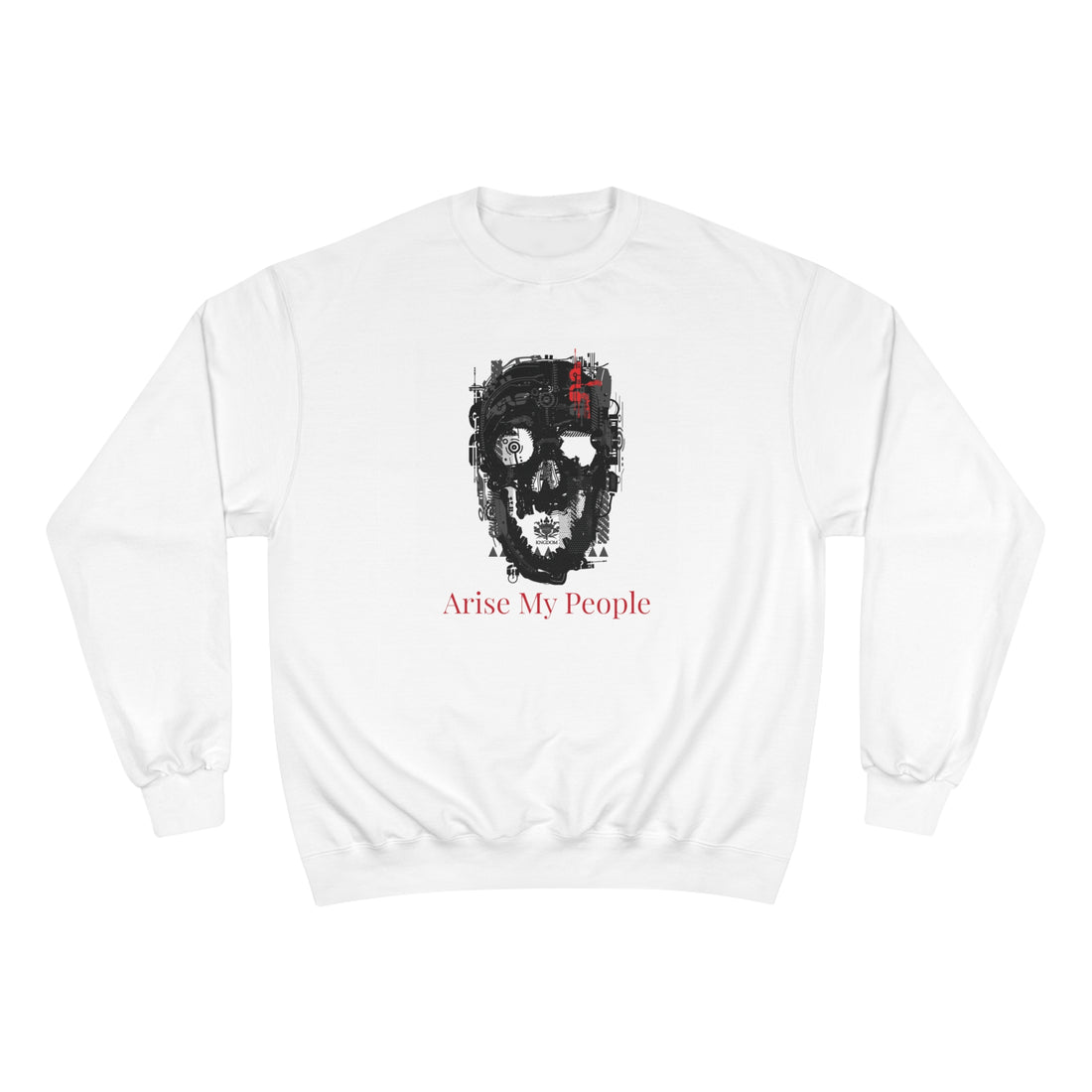 EZEKIEL 37 &quot;Arise My People&quot; Skull Cyborg Design Image- Unisex Champion Sweatshirt W/ Back Side Blk Kngdom Logo