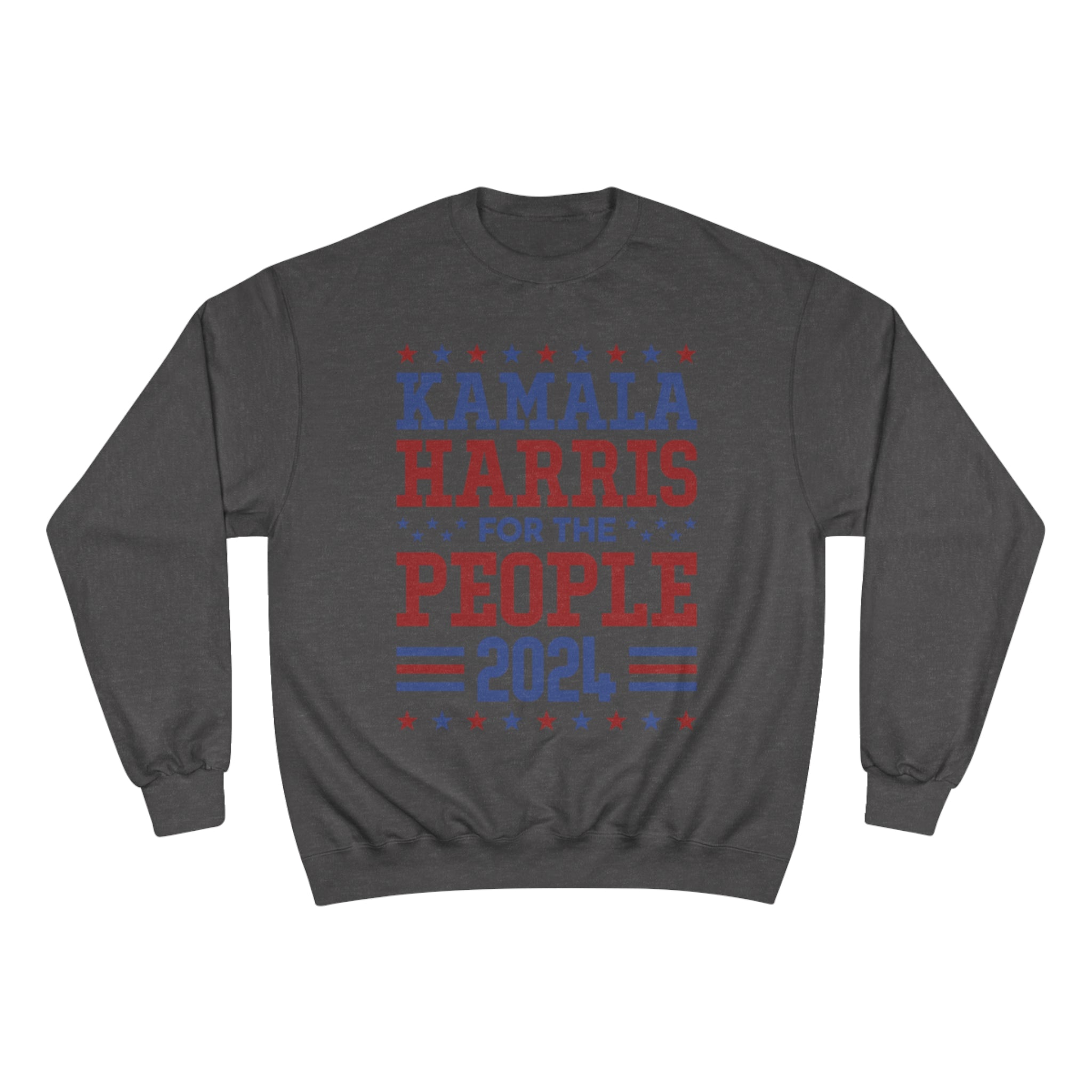 &quot;KAMALA HARRIS FOR THE PEOPLE 2024&quot;(QUOTE)- Unisex Champion Sweatshirt W/ Kngdom Logo