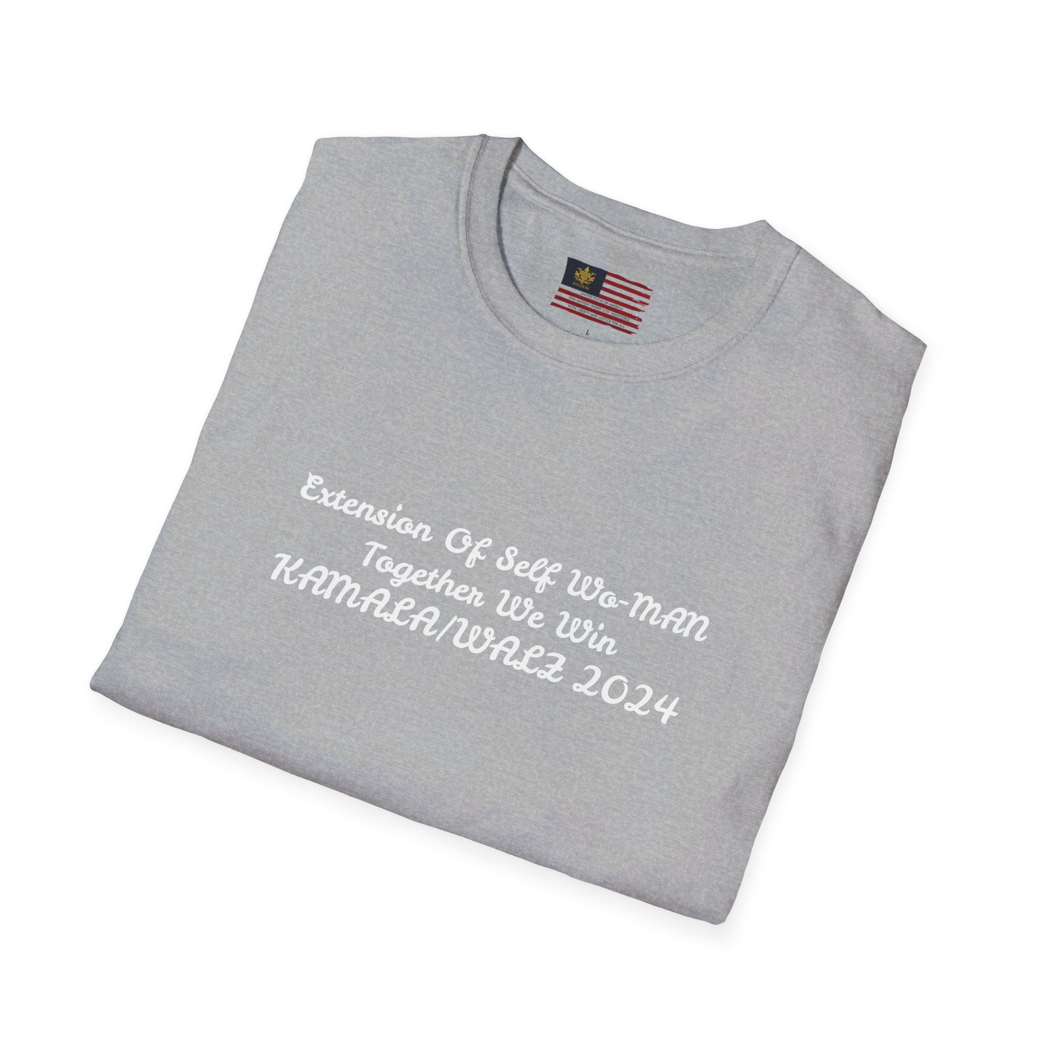 &quot;Extension Of Self Wo-MAN- Together We Win&quot; KAMALA/WALZ 2024(Quote)- Unisex Softstyle T-Shirt W/ Kngdom Logo