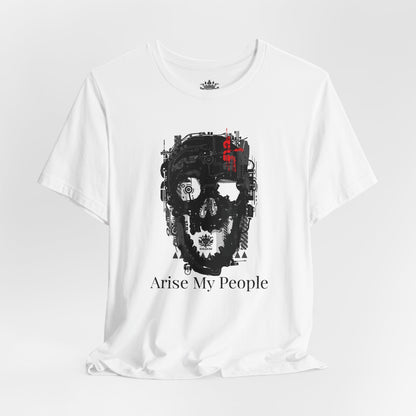 EZEKIEL 37 &quot;Arise My People&quot; Unisex Jersey Short Sleeve Tee (Front Side Skull Cyborg Design Image W/ &quot;Arise My People&quot; Black Letter Print-Back Side Black Kngdom Logo)