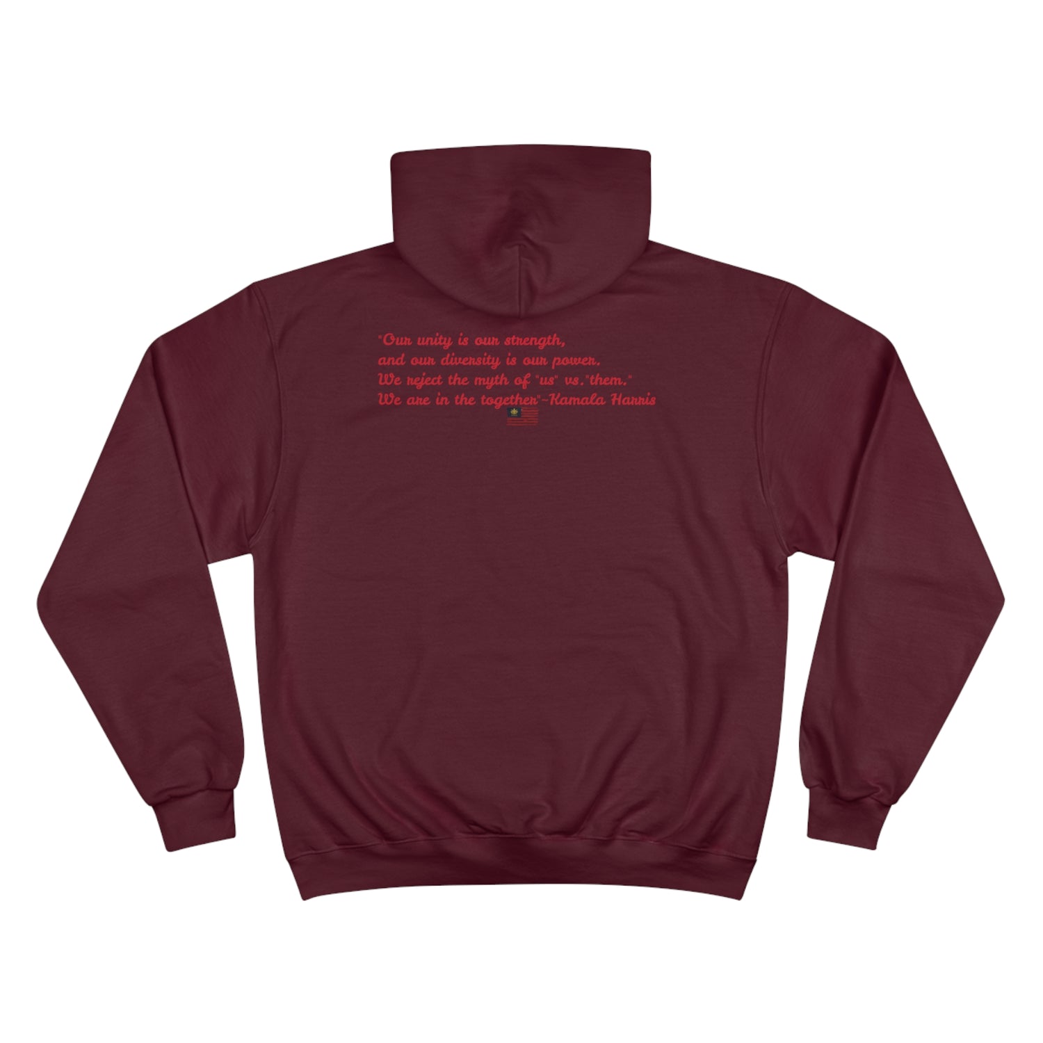 KAMALA/WALZ (QUOTE)- Unisex Champion Hoodie W/ Kngdom Logo