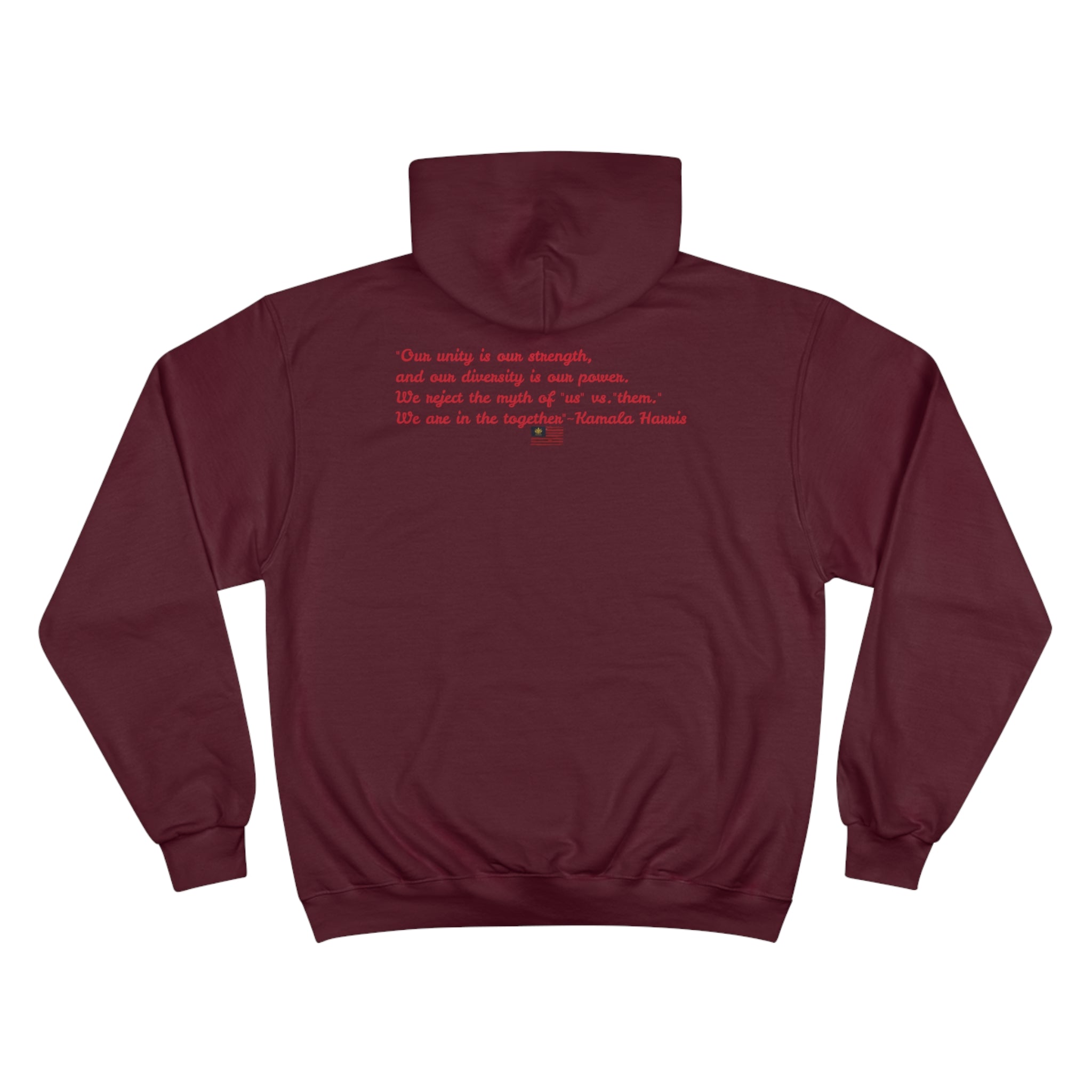 KAMALA/WALZ (QUOTE)- Unisex Champion Hoodie W/ Kngdom Logo