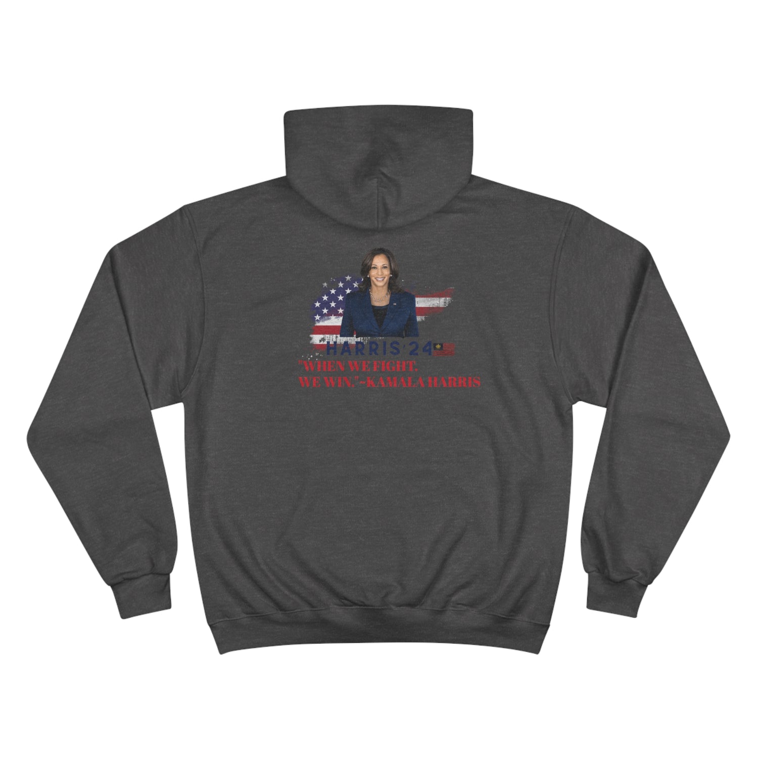 &quot;WHEN WE FIGHT, WE WIN&quot; (HARRIS 2024-QUOTE)- Unisex Champion Hoodie W/ Kngdom Logo