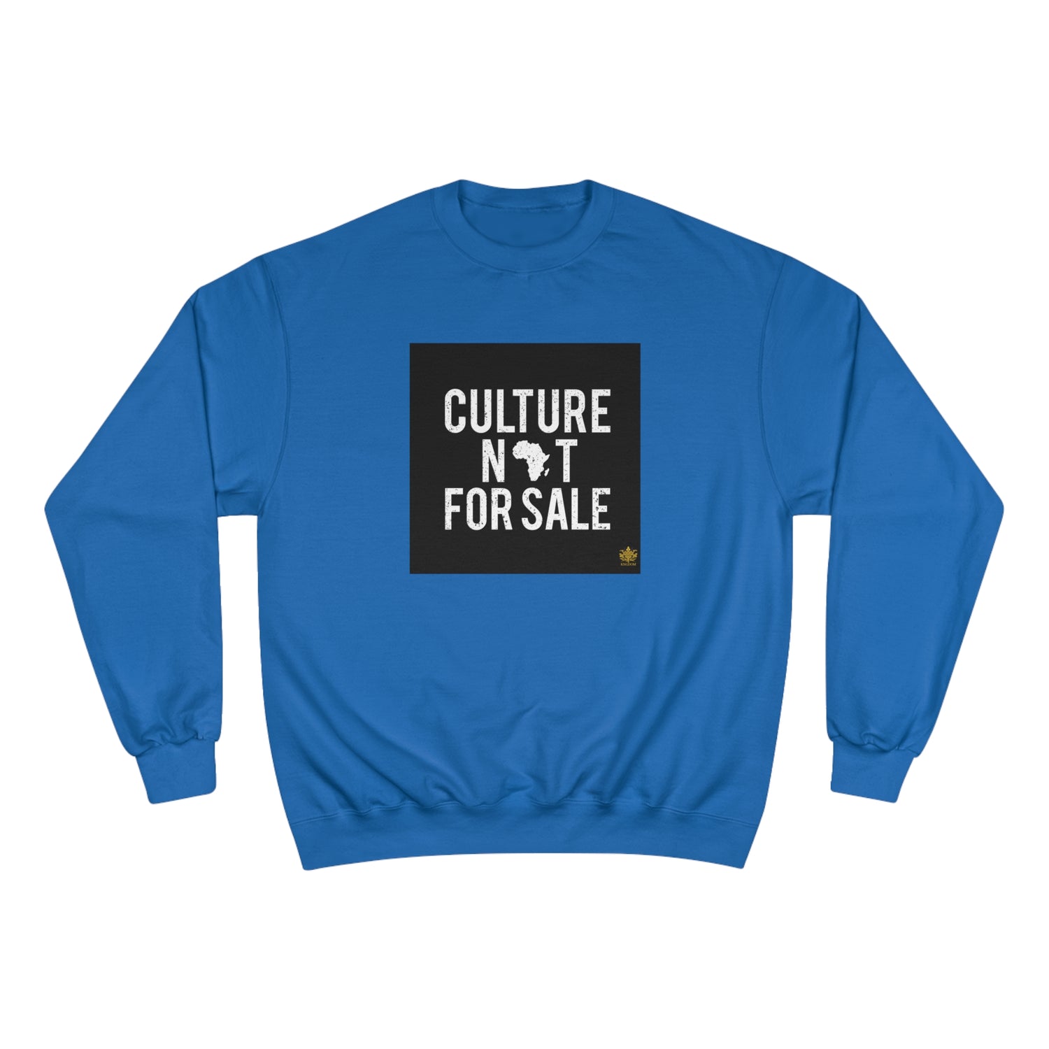 Kngdom &quot;DRIP&quot; (Culture Not For Sale)- Unisex Champion Sweatshirt W/ Kngdom Logo