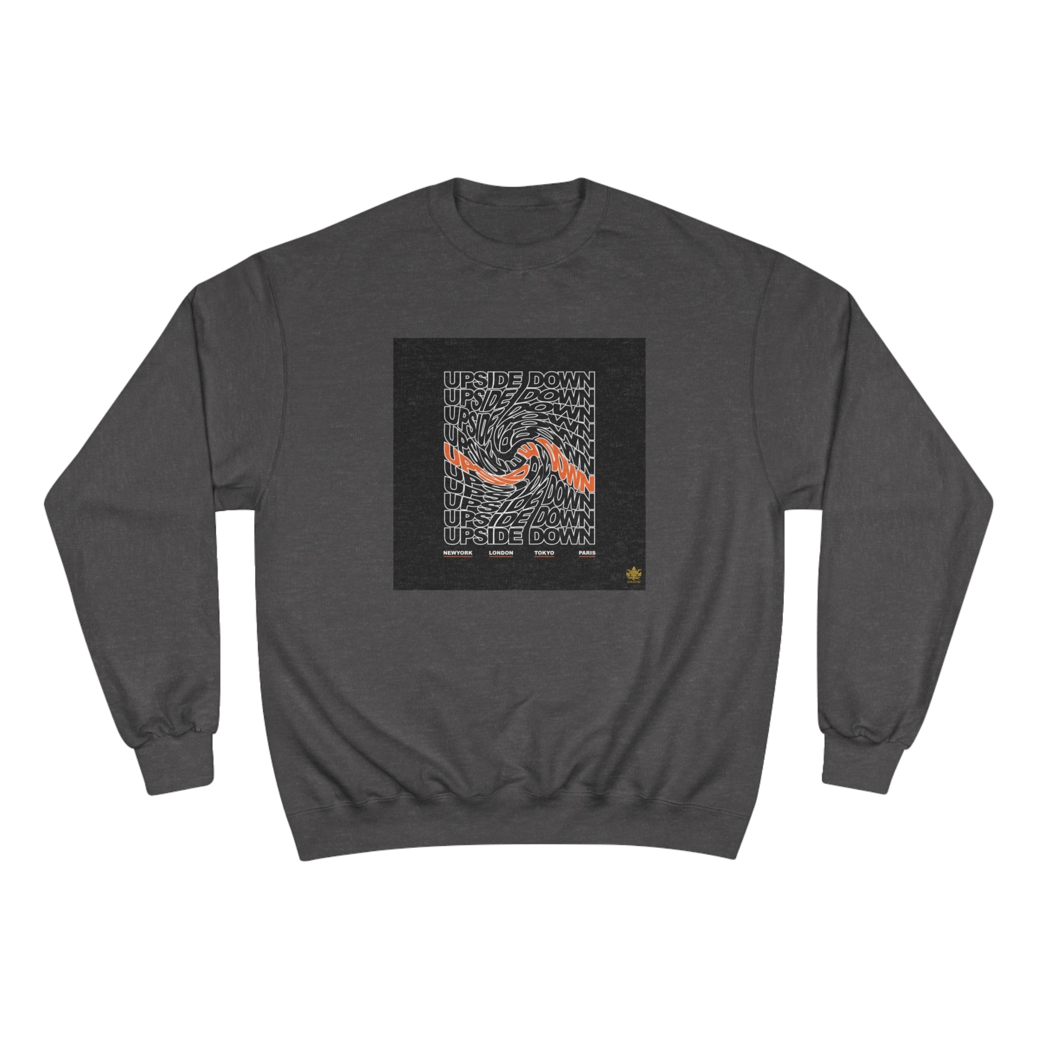 Kngdom &quot;DRIP&quot; (Upside Down)- Unisex Champion Sweatshirt W/ Kngdom Logo