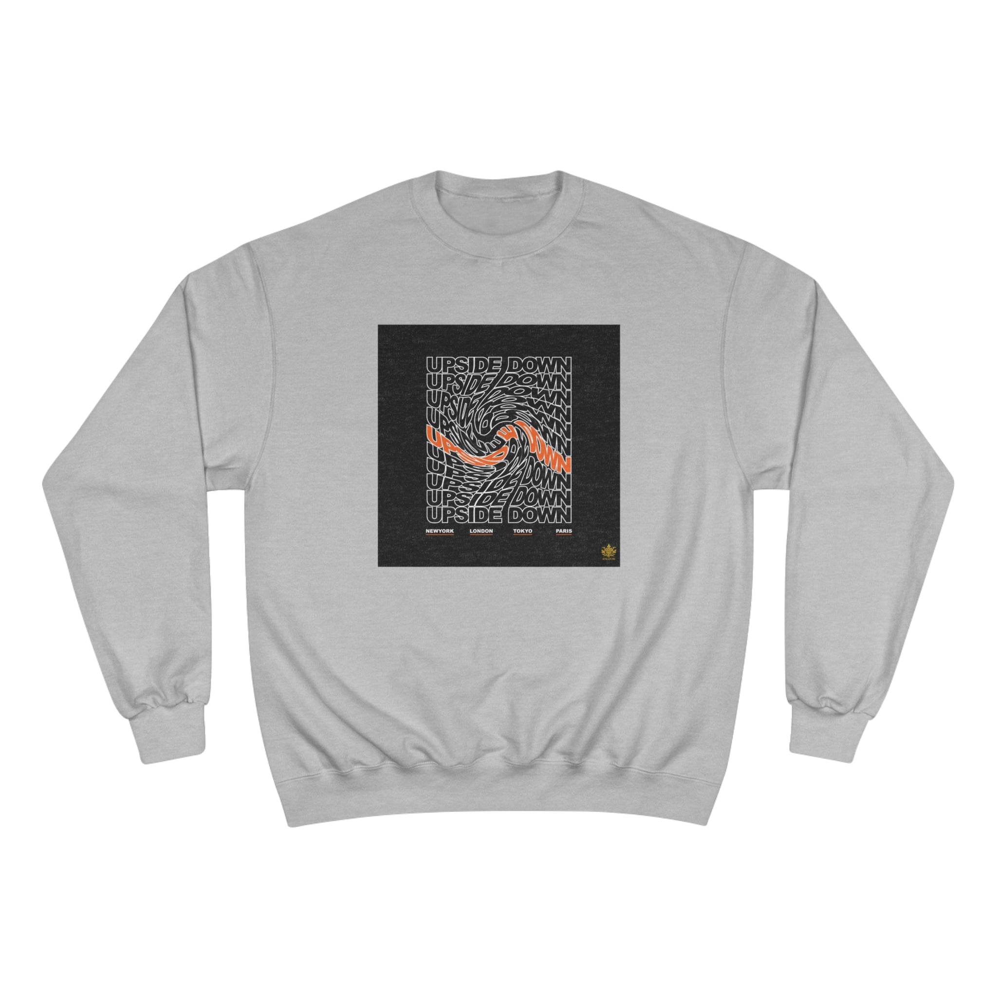 Kngdom &quot;DRIP&quot; (Upside Down)- Unisex Champion Sweatshirt W/ Kngdom Logo