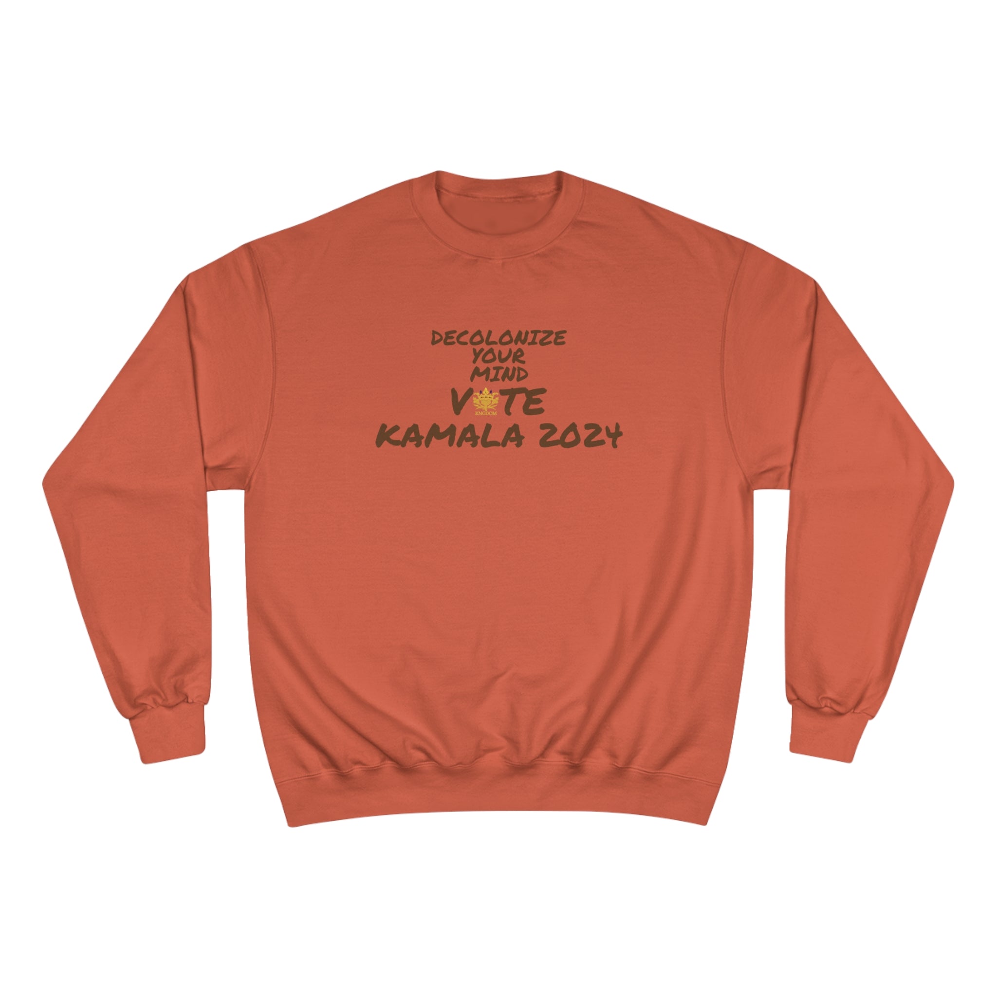 &quot;DECOLONIZE YOUR MIND&quot; VOTE KAMALA 2024- Unisex Champion Sweatshirt W/ Kngdom Logo