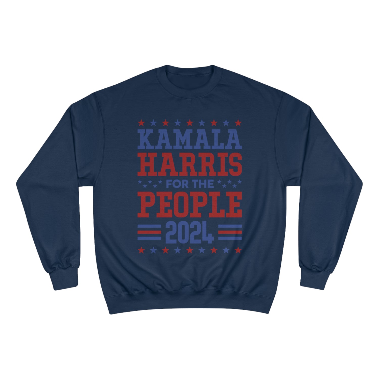 &quot;KAMALA HARRIS FOR THE PEOPLE 2024&quot;(QUOTE)- Unisex Champion Sweatshirt W/ Kngdom Logo