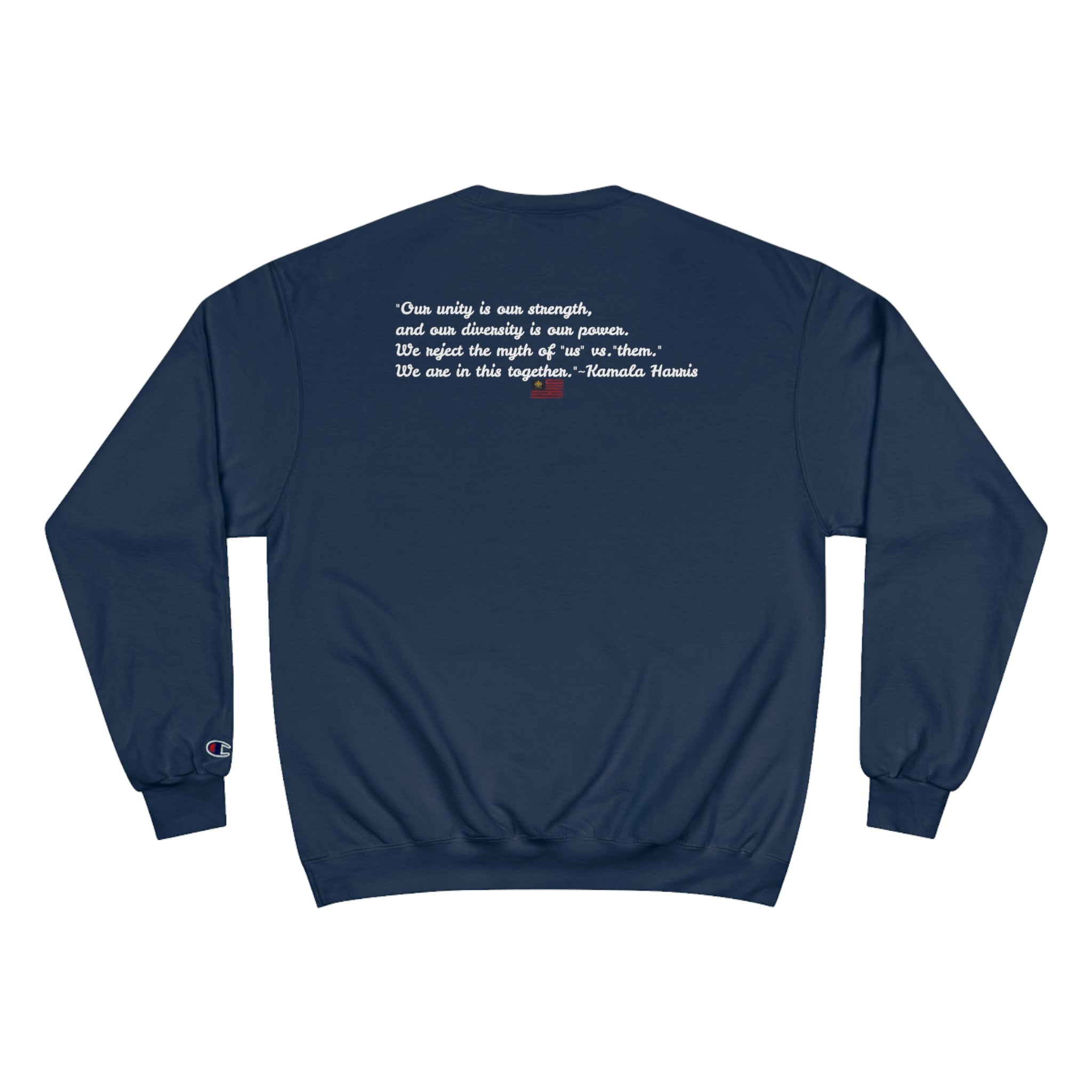 &quot;When We Fight, We Win&quot; KAMALA~WALZ 2024(QUOTES)- Unisex Champion Sweatshirt W/ Kngdom Logo