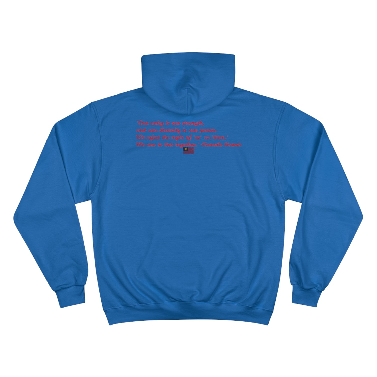 &quot;KAMALA HARRIS FOR THE PEOPLE 2024&quot;(QUOTE)- Unisex Champion Hoodie W/ Kngdom Logo