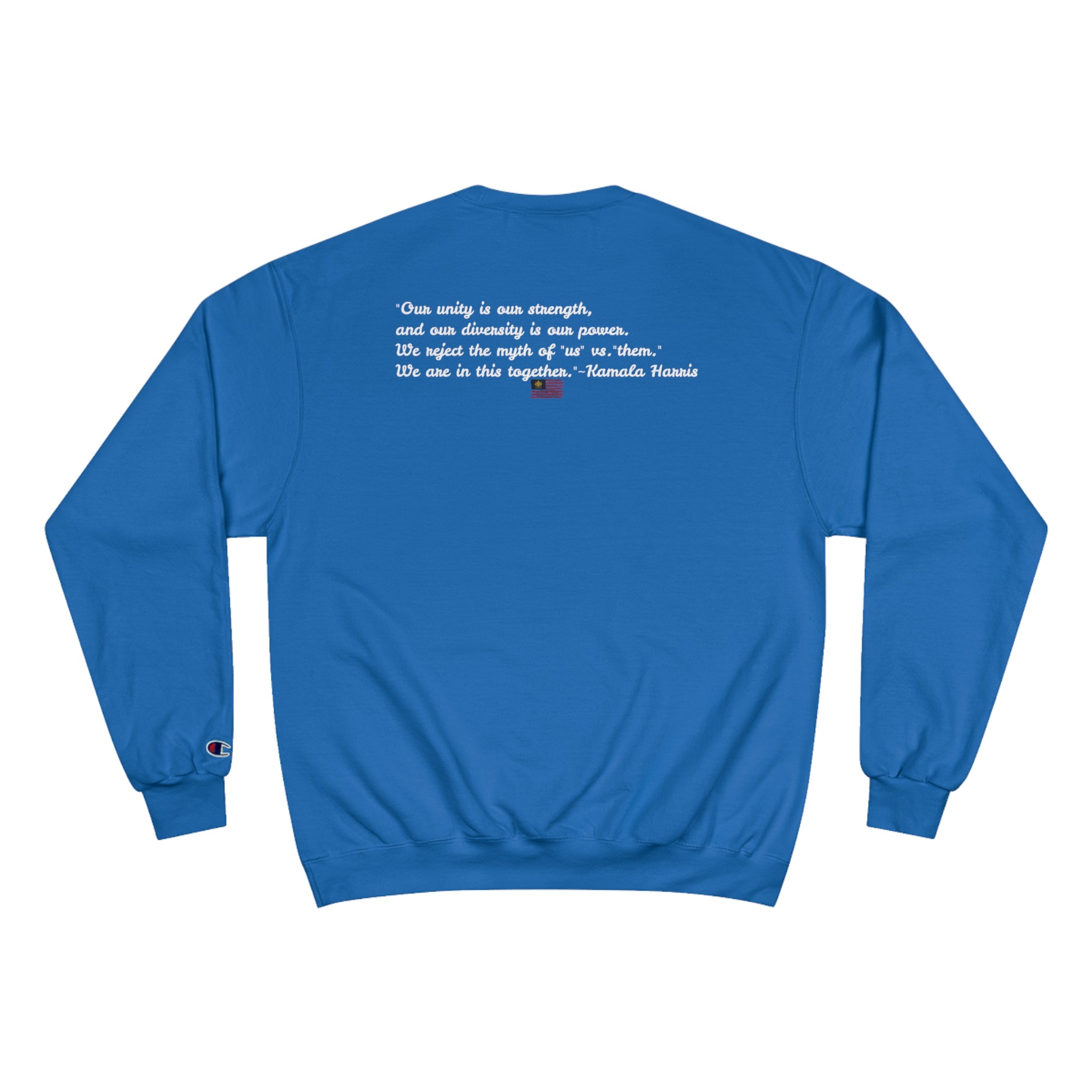 &quot;When We Fight, We Win&quot; KAMALA~WALZ 2024(QUOTES)- Unisex Champion Sweatshirt W/ Kngdom Logo