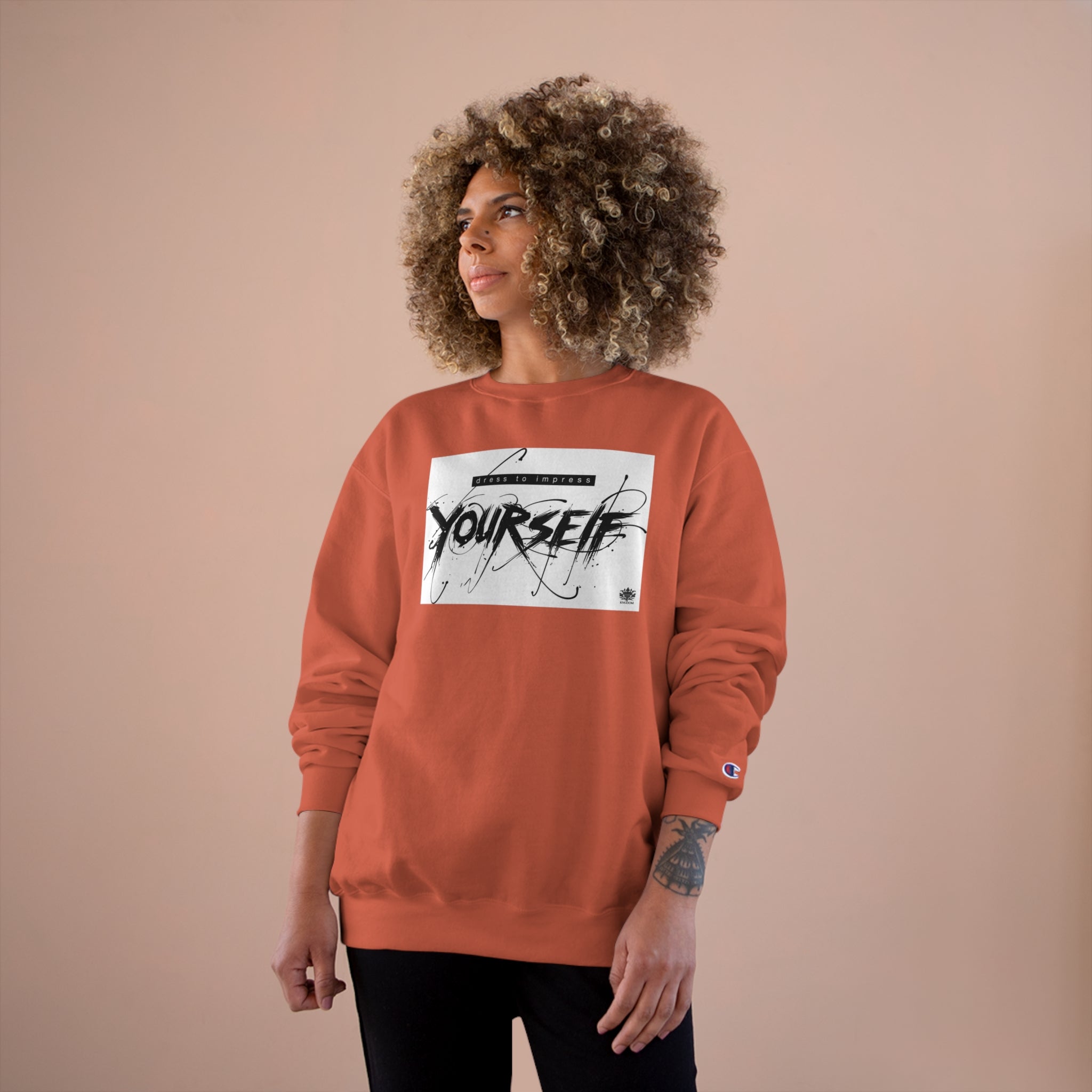 Kngdom &quot;DRIP&quot; (Dress For Yourself)- Unisex Champion Sweatshirt W/ Blk Kngdom Logo