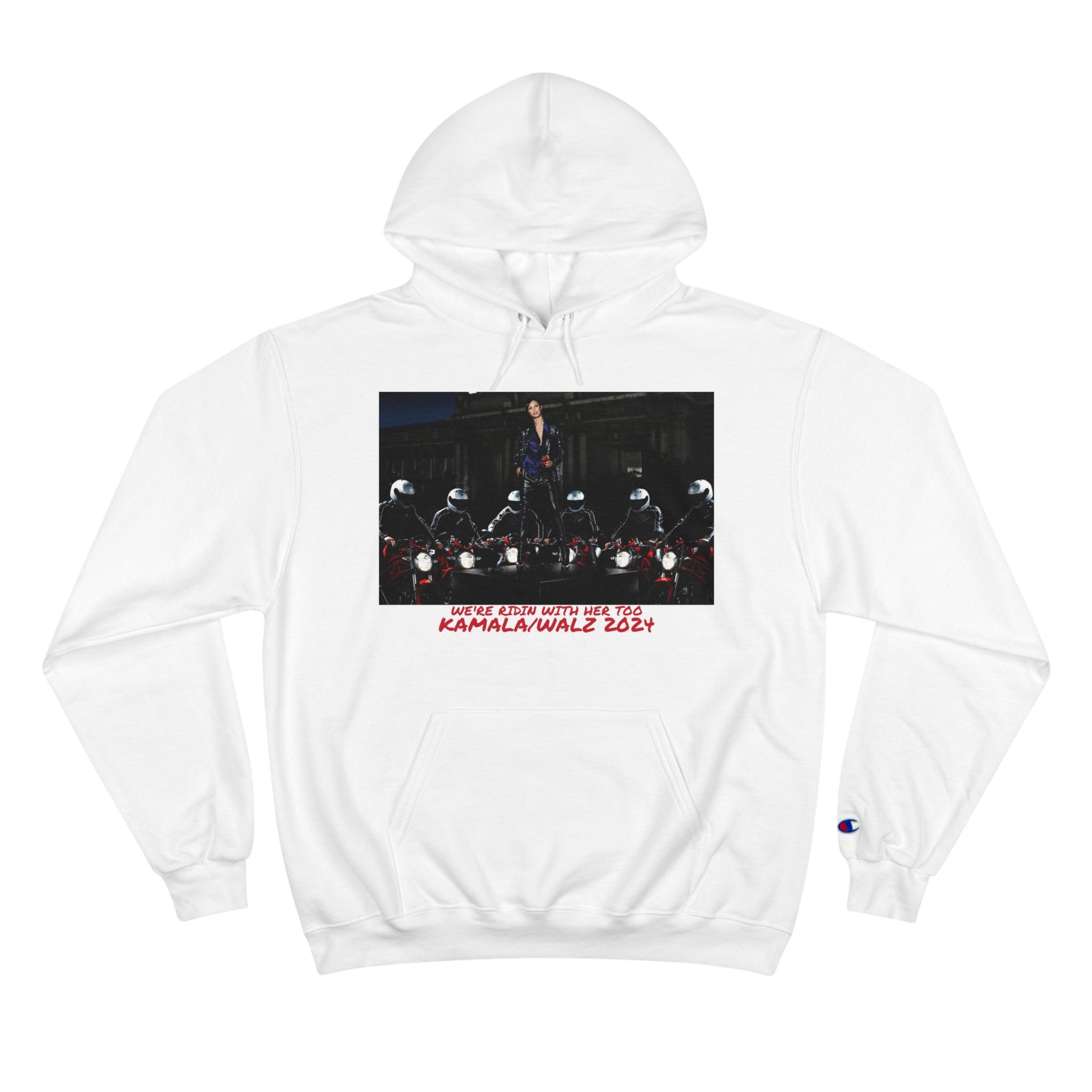 &quot;WE RIDIN WITH HER TOO&quot; KAMALA/WALZ (HARRIS 2024)- Unisex Champion Hoodie W/ Kngdom Logo