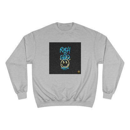 Kngdom &quot;DRIP&quot; (RICH IS GOOD HAPPINESS) - Unisex Champion Sweatshirt W/ Kngdom Logo