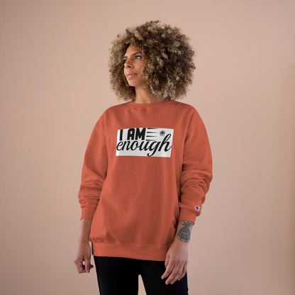 Kngdom &quot;DRIP&quot; (I AM ENOUGH)- Unisex Champion Sweatshirt W/ Kngdom Logo