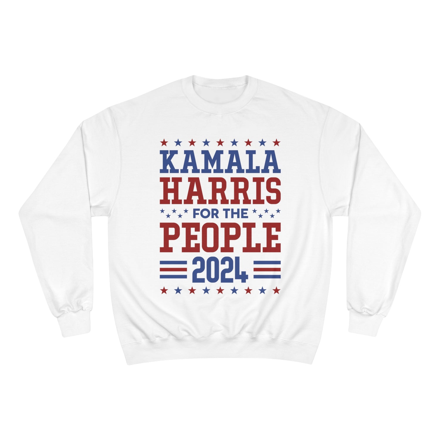 &quot;KAMALA HARRIS FOR THE PEOPLE 2024&quot;(QUOTE)- Unisex Champion Sweatshirt W/ Kngdom Logo