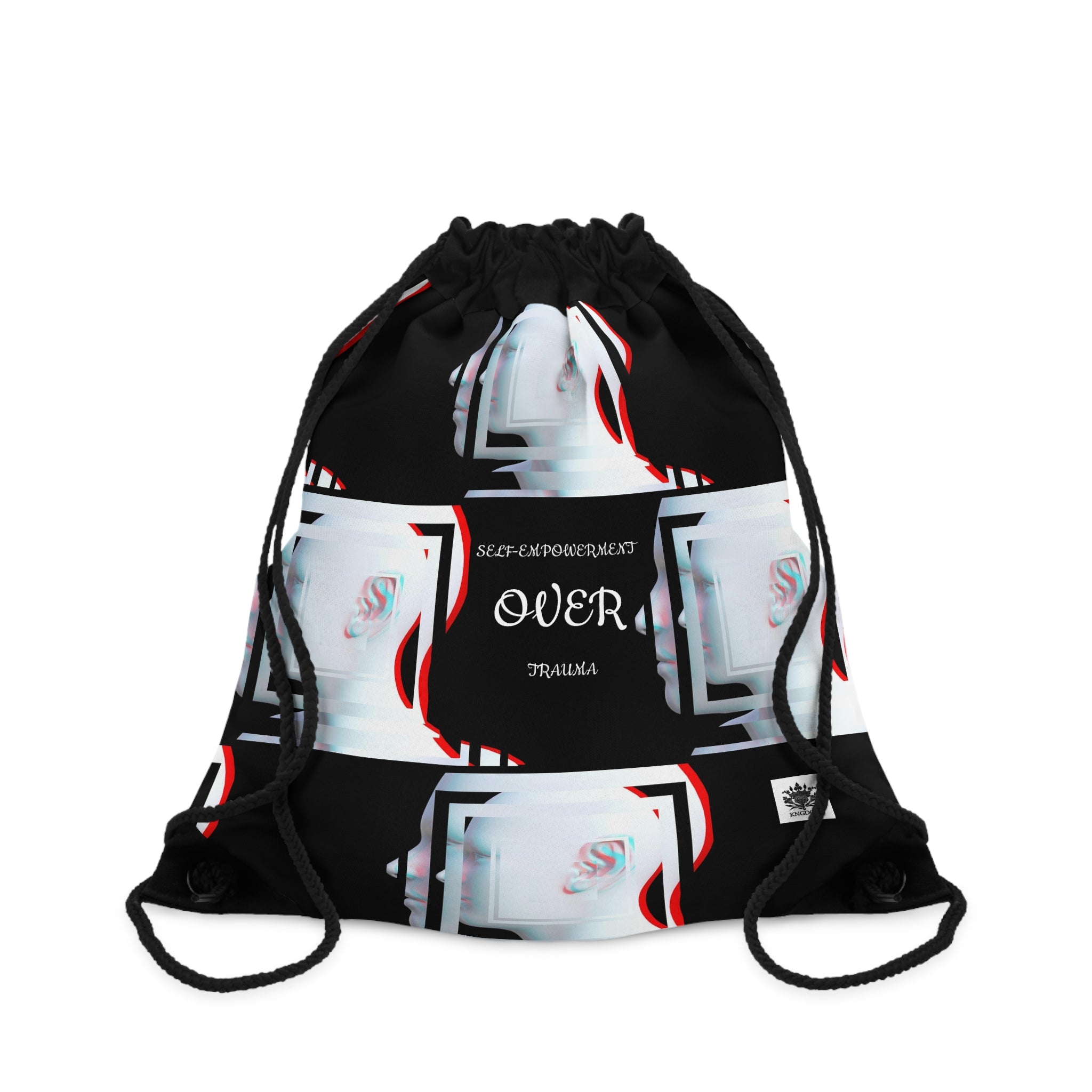 EXCLUSIVE &quot;KNGDOM&quot; EDITION- &quot;SELF-EMPOWERMENT OVER TRAUMA&quot;- Drawstring Bag W/ Blk Kngdom Logo